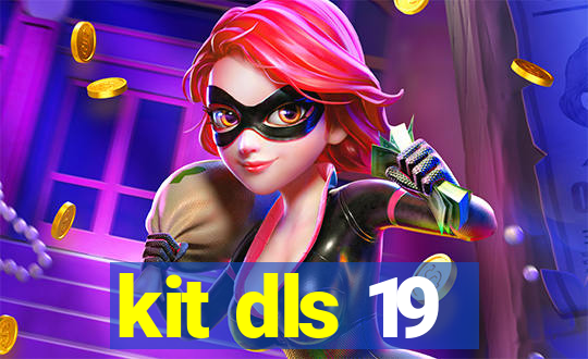 kit dls 19